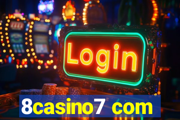 8casino7 com